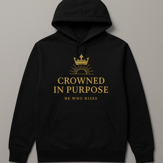 Crowned in Purpose Hoodie
