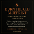 Burn the Old Blueprint: A Spiritual Leadership Session