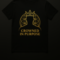 Crowned in Purpose Tee.